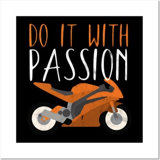 Motorcycle do it with passion Posters and Art
